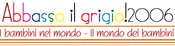 Abbasso il grigio!