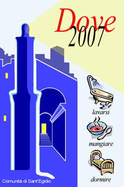 Comunità di Sant'Egidio - Dove Mangiare, Dormire, Lavarsi edizione 2007